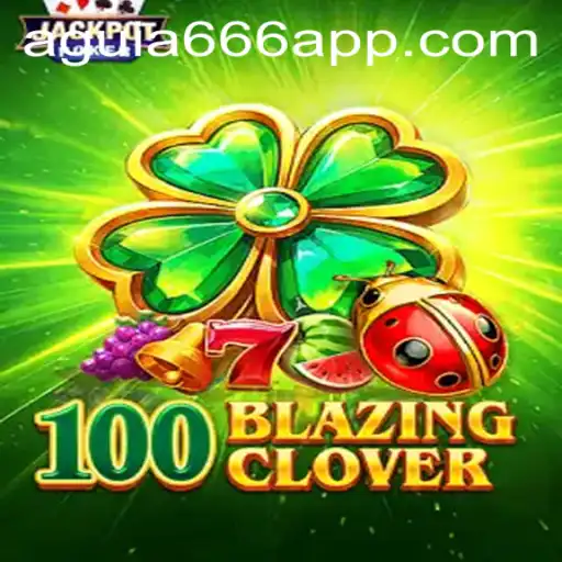 Descubra o Fascinante Jogo 100BlazingClover: Uma Jornada de Aventura e Estratégia